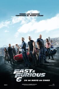 Fast & Furious 6 (Rápidos y Furiosos 6)