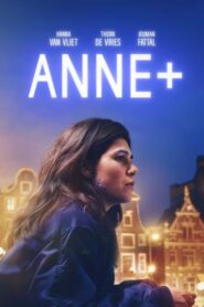 Anne+: La película
